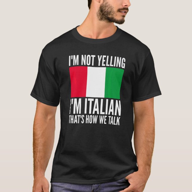 Ich schreibe nicht, dass ich Italienisch bin Itali T-Shirt (Vorderseite)