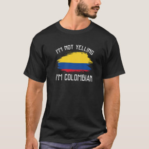 Ich schreibe nicht, dass ich Kolumbianer-funktiona T-Shirt