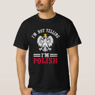 Ich schreibe nicht - ich bin am Dygnus-Tag Polnisc T-Shirt