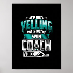 Ich schreibe nicht schwimmen Coach Voice Funny Sch Poster