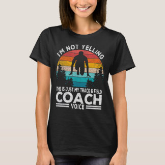 Ich schreibe nicht Track und Field Coach Voice Ret T-Shirt