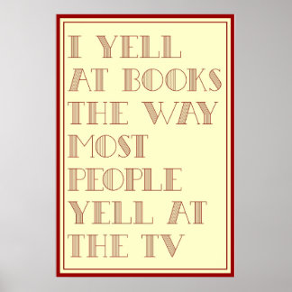 Ich schreie Bücher an Poster