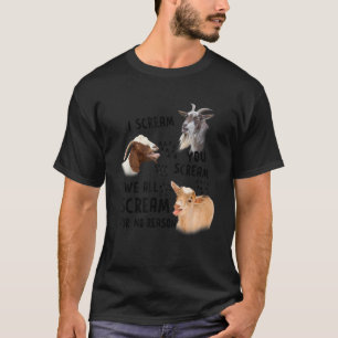 Ich schreie, dass wir alle schreien, ohne dass irg T-Shirt