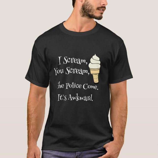 Ich schreie, du schreist. T-Shirt (Vorderseite)
