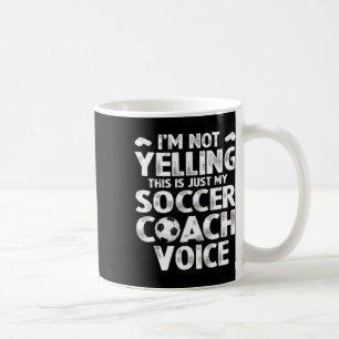 Ich schreie nicht, das ist einfach nur meine Fußba Kaffeetasse