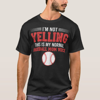 Ich Schreie Nicht, Das Ist Meine Normale Baseball- T-Shirt
