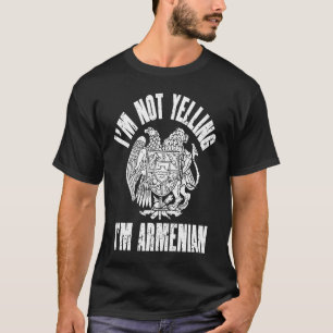 Ich schreie nicht, dass ich armenische Retro-Arme T-Shirt