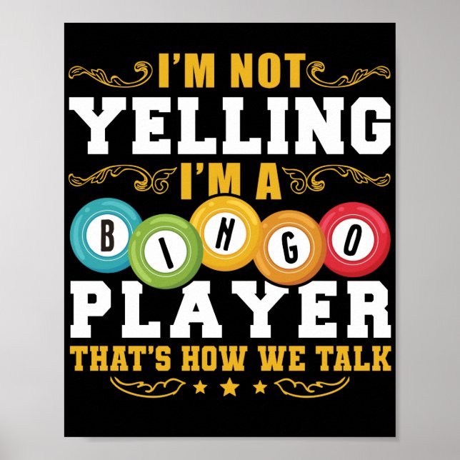 Ich schreie nicht, ich bin ein Bingo-Spieler Funny Poster (Vorne)