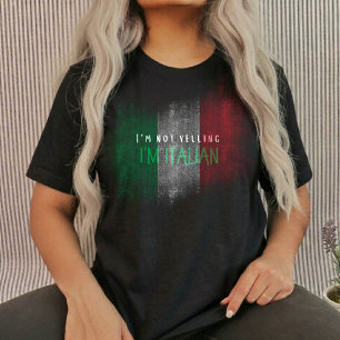 Ich schreie nicht, ich bin Italienerin italienisch T-Shirt