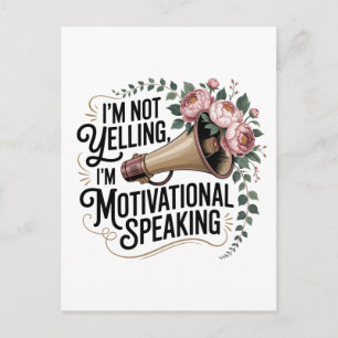 Ich schreie nicht, ich bin Motivationsredner Postkarte