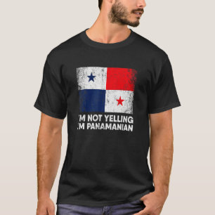 Ich schreie nicht, ich bin Panamaanerin Panama 1 T-Shirt
