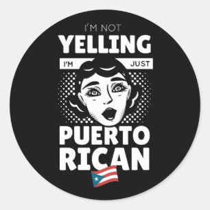 "Ich schreie nicht, ich bin Puerto Rico" Puerto Ri Runder Aufkleber