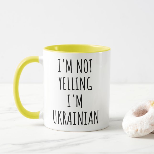 Ich schreie nicht, ich bin ukrainischer Witz Tasse (Mit Donut)