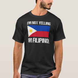Ich schreie nicht Philippinen-Flagge T-Shirt