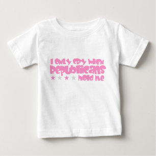 Ich schreie nur, wenn Republikaner mich halten Baby T-shirt