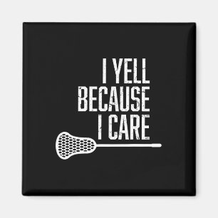 Ich schreie, weil ich Lacrosse Coach Funny Lover p Magnet
