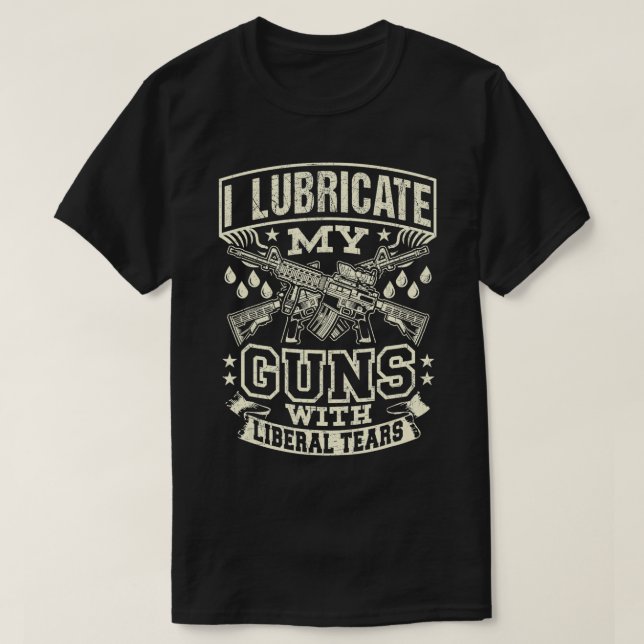 Ich schüre meine Waffen mit liberalen Tränen T-Shirt (Design vorne)