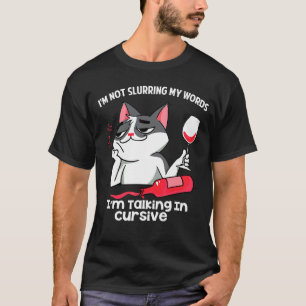Ich schüre nicht meine Worte, in denen ich gerade T-Shirt