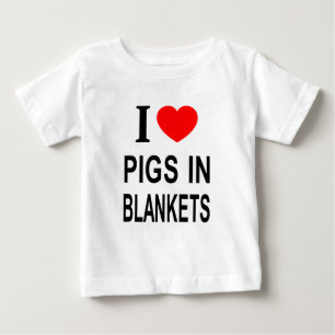 ICH ❤️ SCHWEINE IN BLANKETS I LIEBE SCHWEINE IN BL BABY T-SHIRT
