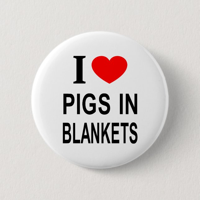 ICH ❤️ SCHWEINE IN BLANKETS I LIEBE SCHWEINE IN BL BUTTON (Vorderseite)