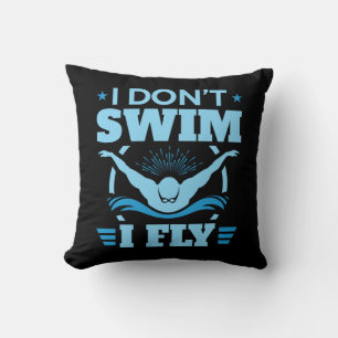 Ich schwimme nicht beim Schmetterling Kissen