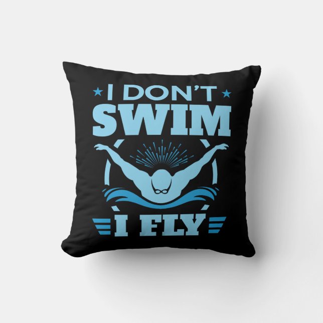 Ich schwimme nicht beim Schmetterling Kissen (Vorderseite)