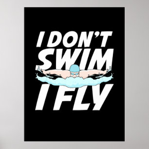 Ich schwimme nicht und fliege poster
