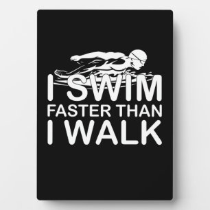 Ich schwimme schneller als ich gehe fotoplatte
