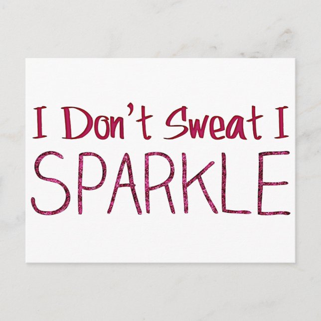 Ich schwitze nicht, dass ich sparkle postkarte (Vorderseite)