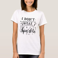 Ich schwitze nicht, wenn ich sparkle