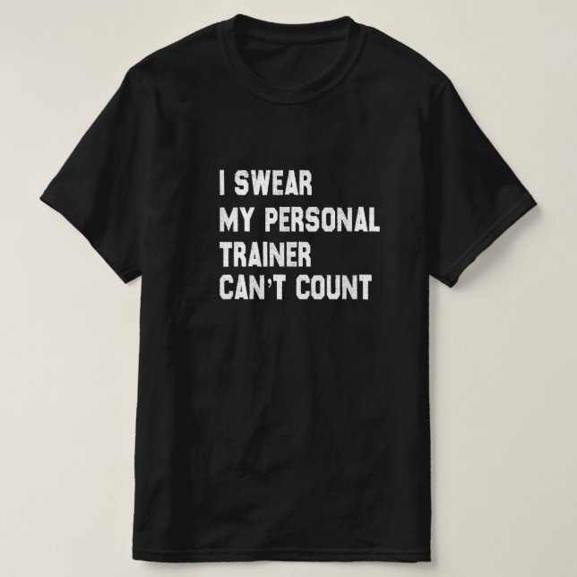 Ich schwöre, dass mein Personal Trainer kein lusti T-Shirt (Design vorne)