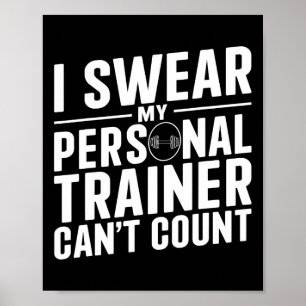 Ich schwöre, dass mein persönlicher Trainer keine  Poster