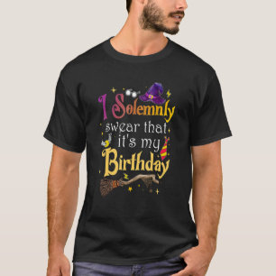 Ich schwöre feierlich, dass sein Geburtstag 2 T-Shirt
