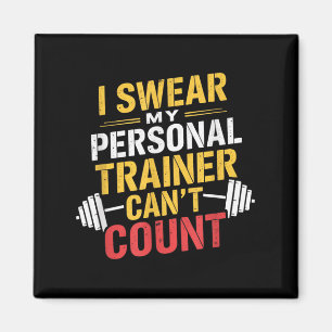 Ich schwöre, mein Trainer kann nicht zählen Lustig Magnet