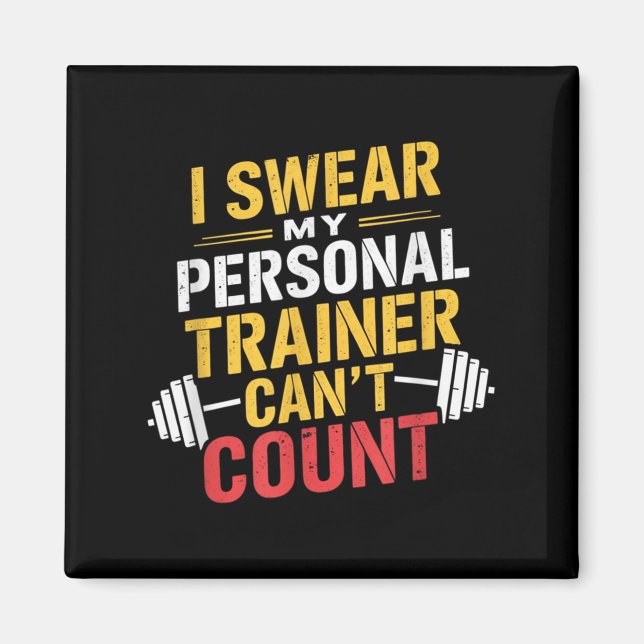 Ich schwöre, mein Trainer kann nicht zählen Lustig Magnet (Vorne)