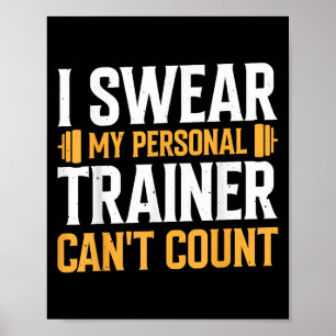 Ich schwöre, mein Trainer kann nicht zählen Poster