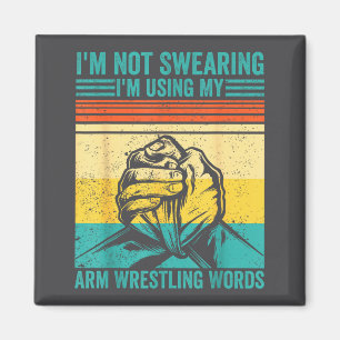 Ich schwöre nicht, ich benutze meine Armm wrestlin Magnet