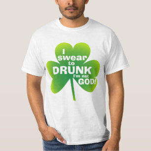 Ich schwöre zu BETRUNKENEM! T-Shirt