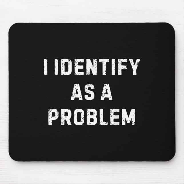 Ich sehe das als Problem an, als ein lustiger, sar Mousepad (Vorne)