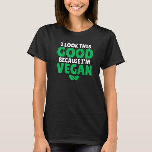 Ich sehe das gut, weil ich Vegan Veggie Vegan bin T-Shirt