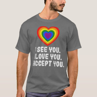 Ich sehe, dass die Liebe dich mit dem Regenbogenhe T-Shirt