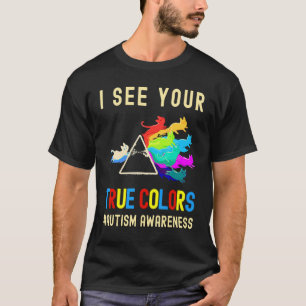 Ich sehe deine wahren Farben Autism Awareness Katz T-Shirt