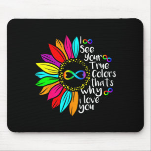 Ich sehe deine wahren Farben Autism Awareness Mont Mousepad