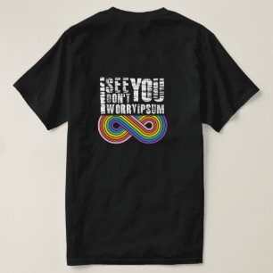 Ich sehe dich, also keine Sorge T-Shirt