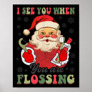 Ich sehe dich, wenn dein blühender Weihnachtszahna Poster