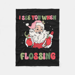 Ich sehe dich, wenn Weihnachtszahnärzte Weihnachts Fleecedecke