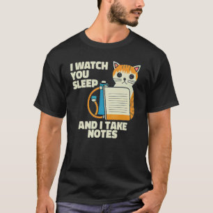 Ich sehe dir zu, wie du schlafende Katze Polysomno T-Shirt