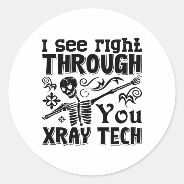 Ich sehe direkt durch Sie die Röntgentechnologie Runder Aufkleber (Vorderseite)