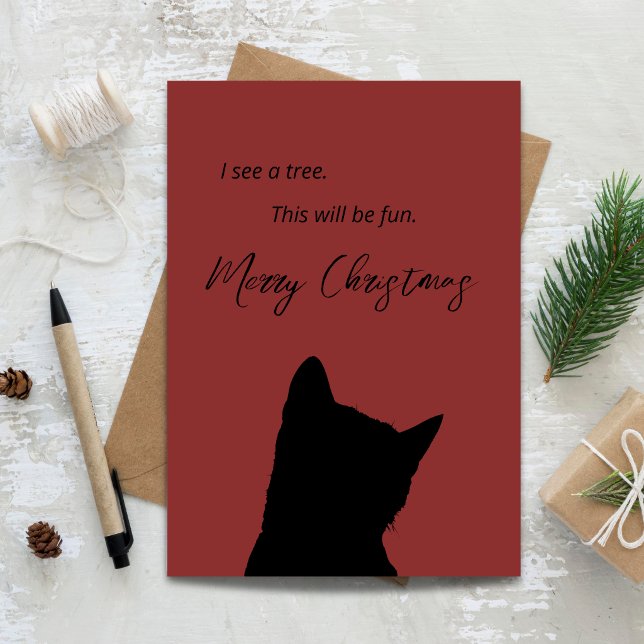 Ich sehe einen Baum Das wird Spaß machen Lustige K Karte (I See a Tree This Will Be Fun Funny Cat Christmas Card)
