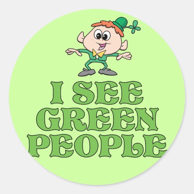 Ich sehe Grüne Leute Runder Aufkleber (Vorderseite)